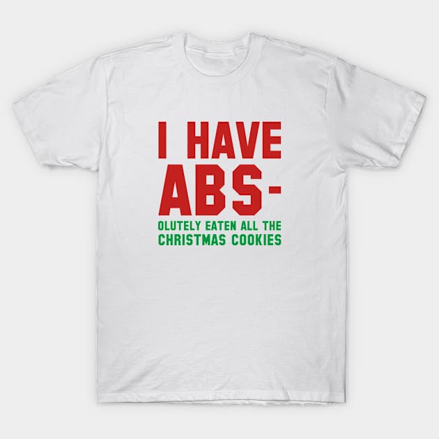 I Have Abs T-Shirt by VectorPlanet